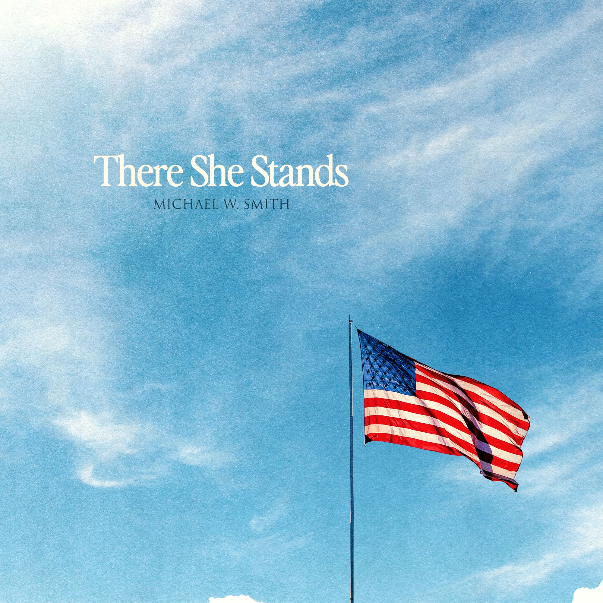 MICHAEL W. SMITH REIMAGINES “THERE SHE STANDS” WITH NEW RECORDING HONORING 25 YEARS SINCE 9/11